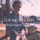 Craig Welton - Hollywood Legend