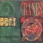 Cranes - Adoration (Single)