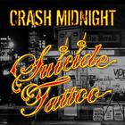 Crash Midnight - Suicide Tattoo EP
