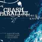 Crash Parallel - World We Know (EP)