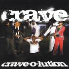 Crave - Crave-0-lution