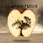 Craving Lucy - Craving Lucy