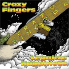 CRAZY FINGERS - Legalize Happiness