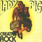 Creative Rock - Lady Pig