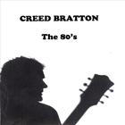 Creed Bratton - The 80's