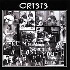 Crisis - Remnants of a Lost Youth