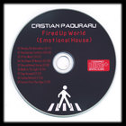 Cristian Paduraru - Fired Up World (Emotional House)
