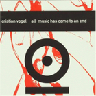 Cristian Vogel - All Music Has Come To An End (Tresor 066)