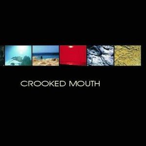 Crooked Mouth