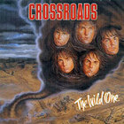 Crossroads - The Wild One