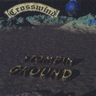 Crosswind - Stompin' Ground