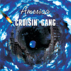 Cruisin' Gang - America