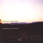 Crystal Brandt - Bessie's Last Stand