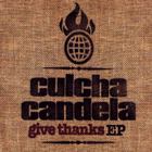 Culcha Candela - Give Thanks