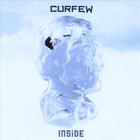 Curfew - Inside
