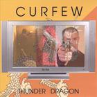 Curfew - Thunder Dragon
