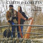 Curtis & Loretta - Gone Forever