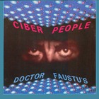 Cyber People - Doctor Faustu's (12'')