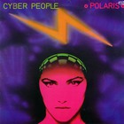 Cyber People - Polaris (12'')