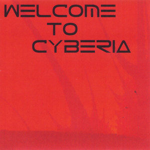 Welcome to Cyberia