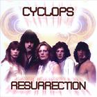 Cyclops - Resurrection
