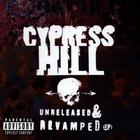 Cypress Hill - Unreleased & Revamped (ep)