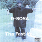 D-Sosa - Tha Fastlife