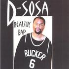 D-Sosa - Reality Rap