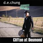 D. E. Chung - Clifton At Desmond