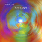 D. Ray Polk - Home Flight