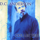 D.C. Anderson - Collected