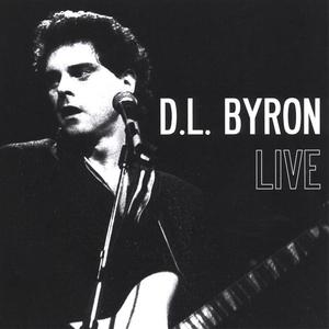 D.L. Byron LIVE