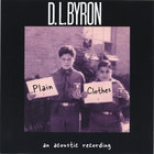 D.L.Byron - Plain Clothes