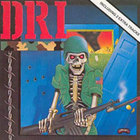 D.R.I. - Dirty Rotten - Violent Pacification
