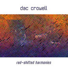 DAC Crowell - Red-shifted Harmonies