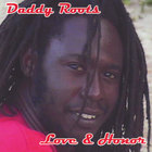 DaddyRoots - Love & Honor