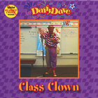 Daffy Dave - Class Clown
