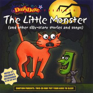 The Little Monster (and other silly-scary stories and songs)