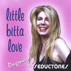 Dagmar And The Seductones - Little Bitta Love
