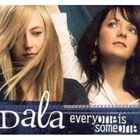 Dala - Everyone Is Someone