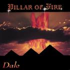 dale - Pillar of Fire