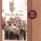 Dale Ann Bradley - Send The Angels