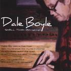 Dale Boyle - Small Town van Gogh