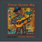 Dale Miller - Time Goes By