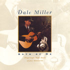 Dale Miller - Both of Me