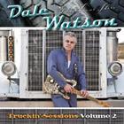 Dale Watson And His Lone Stars - The Truckin Sessions Volume 2