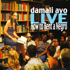 Damali Ayo - LIVE : How to Rent a Negro