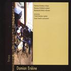 Damian Erskine - Trios