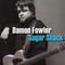 Damon Fowler - Sugar Shack