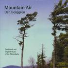 Dan Berggren - Mountain Air
